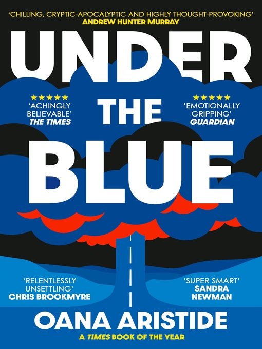 Title details for Under the Blue by Oana Aristide - Wait list